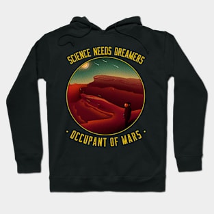 Science Needs Dreamers Hoodie